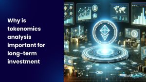 Why is tokenomics analysis important for long-term investment